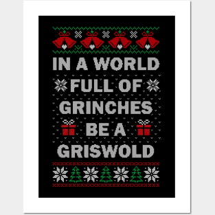 in a world full of grinches be a griswold Posters and Art